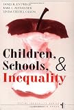 Children, Schools, And Inequality (Social Inequality)