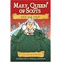 Mary Queen of Scots and All That