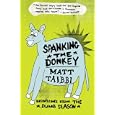 Spanking the Donkey: Dispatches from the Dumb Season