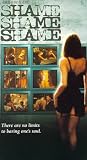 VHS : Shame Shame Shame