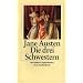 Die drei Schwestern und andere Jugendwerke (insel taschenbuch)