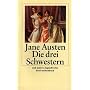 Die drei Schwestern: Und andere Jugendwerke