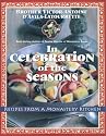 In Celebration of the Seasons: Recipes from a Monastery Kitchen