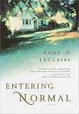 Entering Normal (Ballantine Reader's Circle)