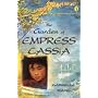 The Garden of Empress Cassia