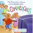 The Berenstain Bears and the Trouble with Commercials (Berenstain Bears)