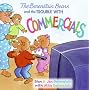 The Berenstain Bears and the Trouble with Commercials (Berenstain Bears)