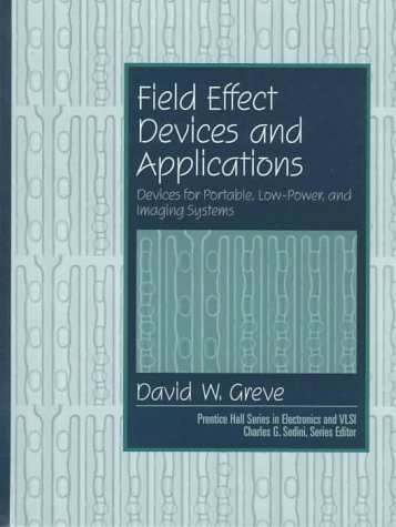 Field Effect Devices and Applications: Devices for Portable Low Power, and Imaging Systems