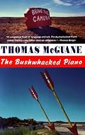 The Bushwacked Piano