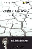 DVD : Leaving Home - Orchestral Music In The 20th Century - Vol. 6 - After The Wake