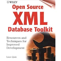 Open Source XML Database Toolkit: Resources and Techniques for Improved Development