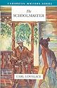 The Schoolmaster (Caribbean Writers Series)