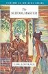 The Schoolmaster (Caribbean Writers SeriesRG)