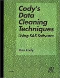 Cody's Data Cleaning Techniques Using SAS Software