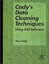 Cody's Data Cleaning Techniques Using SAS Software