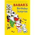 Babar's Birthday Surprise by Laurent de Brunhoff