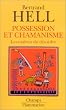Possession et chamanisme : Les Ma�tres du d�sordre