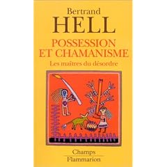 Possession et chamanisme : Les Ma�tres du d�sordre