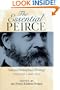 Essential Pierce: Selected Philosophical Writings 1893-1913