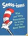Seuss-isms: Wise and Witty Prescriptions for Living from the Good Doctor (Life Favors(TM))