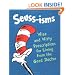 Seuss-isms: Wise and Witty Prescriptions for Living from the Good Doctor (Life Favors(TM))