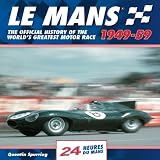 Le Mans : the official history of the world's greatest motor race, 1949-59