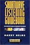 Shortwave Listening Guidebook: The Complete Guide to Hearing the World