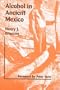 Alcohol In Ancient Mexico