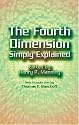 The Fourth Dimension Simply Explained (Dover Science Books)