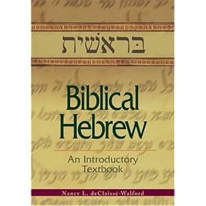 Biblical Hebrew: An Introductory Textbook, Revised edition