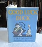 Good luck, duck