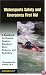 Watersports Safety and Emergency First Aid: A Handbook for Boaters, Anglers, Kayakers, River Runners, and Surfriders
