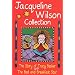 The Jacqueline Wilson Collection: "Story of Tracy Beaker", "Bed and Breakfast Star"