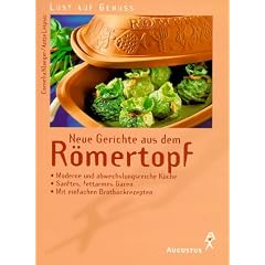Neue Gerichte aus dem R�mertopf