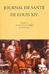 Journal de sant� de Louis XIV