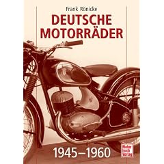 Deutsche Motorr�der: 1945-1960