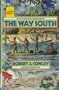 The Way South (The New Novel of the Cherokee People)