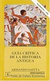 Guia critica de la historia antigua (Spanish Edition)