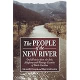 the people of the new river oral histories from the ashe alleghany and watauga counties of north carolina 