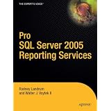 Pro SQL Server 2005 Reporting Services