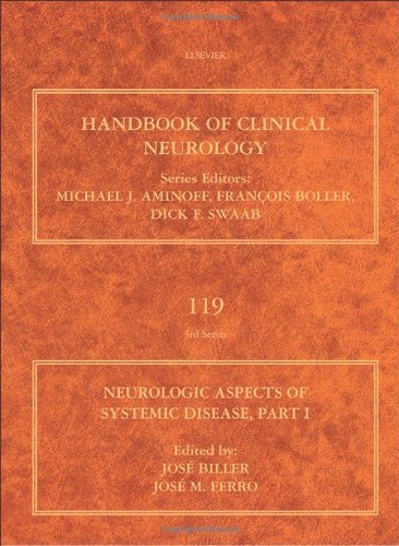 Neurologic Aspects of Systemic Disease Part I, Volume 119: Handbook of Clinical Neurology (Series Editors: Aminoff, Boller and Swaab) (2014-02-24)