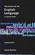 The History of the English Language: A Source book (2nd Edition)