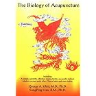 The Biology of Acupuncture by  George A. Ulett and Songping Han
