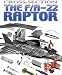 The F/A-22 Raptor (Edge Books)