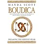 Dreaming The Serpent Spear (Boudica 4)