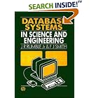 Database Systems in Science and Engineering by  J.R Rumble and F.J Smith
