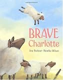Buy : Brave Charlotte (New York Times Best Illustrated Books (Awards))