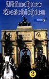 M�nchner Geschichten 2 - Rosenzauber/Das Brettl - Therese Giehse|G�nther Maria Halmer