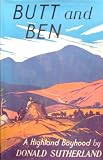 Butt and Ben: A Highland Boyhood