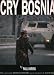 Book Cry Bosnia